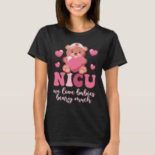 T-shirt Ours de coeur mignon NICU Infirmière NICU Infirmiè