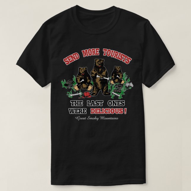 T-shirt Ours Grizzli Envoyer Plus De Touristes Les Dernier (Design devant)