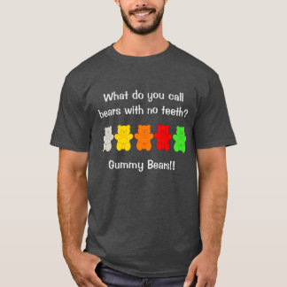 T-shirt Ours Gummy Funny