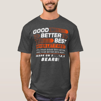 T-shirt Ours Meilleur Excellent Ne le Laissez Jamais Repos