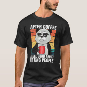 T-shirt Ours Panda Après Café Je Me Sens Bien De Haïr P