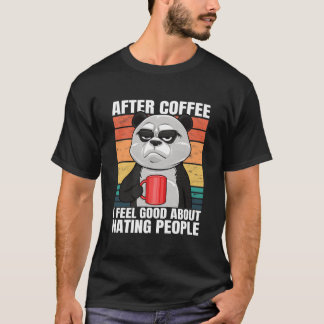 T-shirt Ours Panda Après Café Je Ressens Environ Les Gens