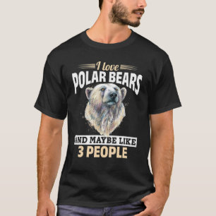 T-shirt Ours polaire Animaux J'aime les ours polaires et p