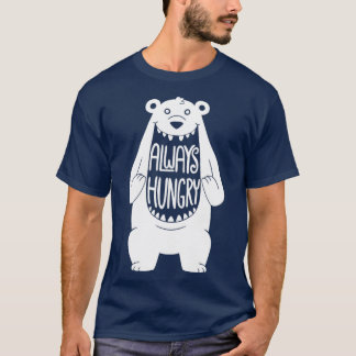 T-shirt Ours toujours affamé