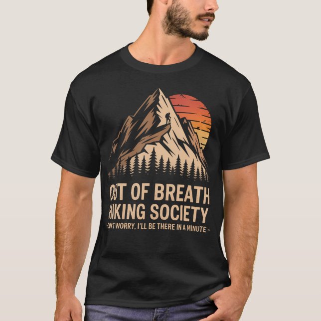 T-shirt Out Of Breath Hiking Society And Camping Or Nature (Devant)