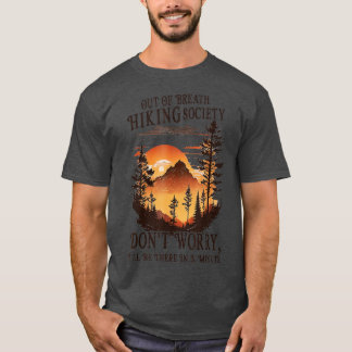 T-shirt Out Of Breath Randonnée Société Ne Vous Inquiète P