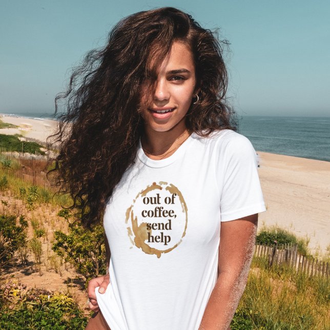 T-shirt Out of Coffee Send Help Funny Caffeine Addict (Créateur téléchargé)