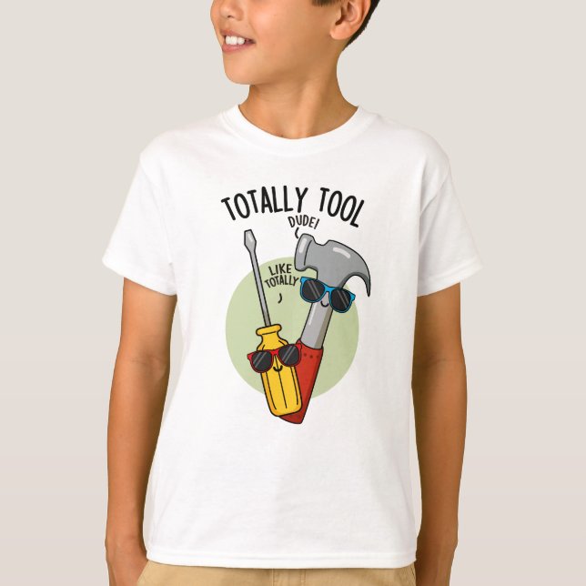 T-shirt Outil Totalement amusant Handyman Pun (Devant)