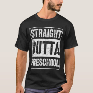 T-shirt Outta Chirt préscolaire Grand cadeau de pré-k Grad