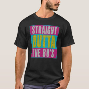 T-shirt Outta droit le cru des années 80 rétro