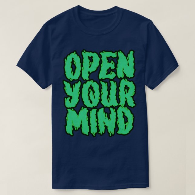 T-shirt Ouvrez votre esprit vert (Design devant)
