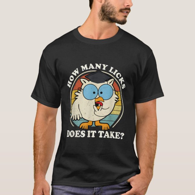 T-shirt Owl Comment Y Licks Prend-Il (Devant)