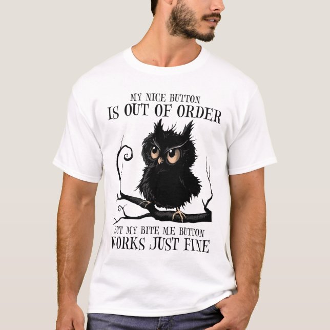 T-shirt Owl My Nice Bouton Cadeaux Pour Chouette Amusante (Devant)