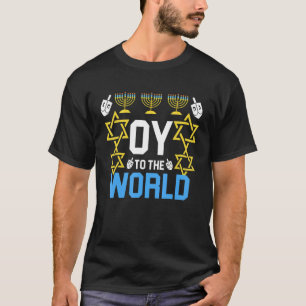 T-shirt Oy to the World Hanoukka Funny juive Shirt for Me