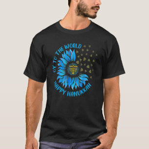 T-shirt Oy To The World Happy Hanoukka Sunflower Menorah J