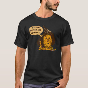 T-shirt Oz Citations My New Brains Are Working Wizard of O
