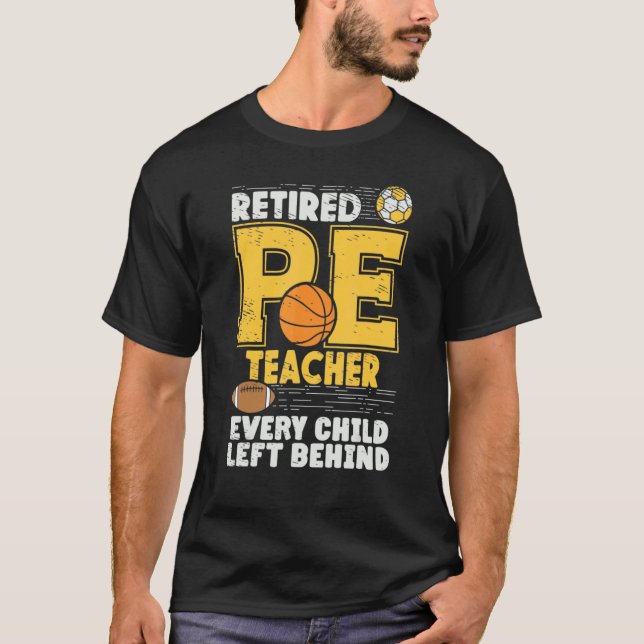 T-shirt P E Enseignants Retraite Éducation physique Sports (Devant)
