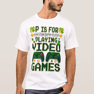 T-shirt P est pour jouer à des jeux garçons St Patrick Day