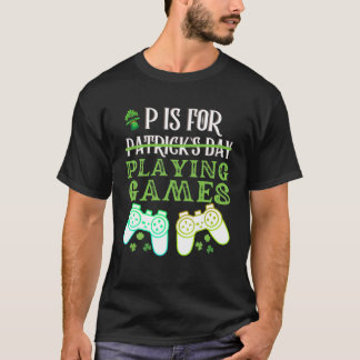 T-shirt P Est Pour Jouer Jeux Vidéo Garçons Jour de la Sai