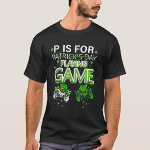 T-shirt P Est Pour Jouer Jeux Vidéo Garçons Jour de la Sai