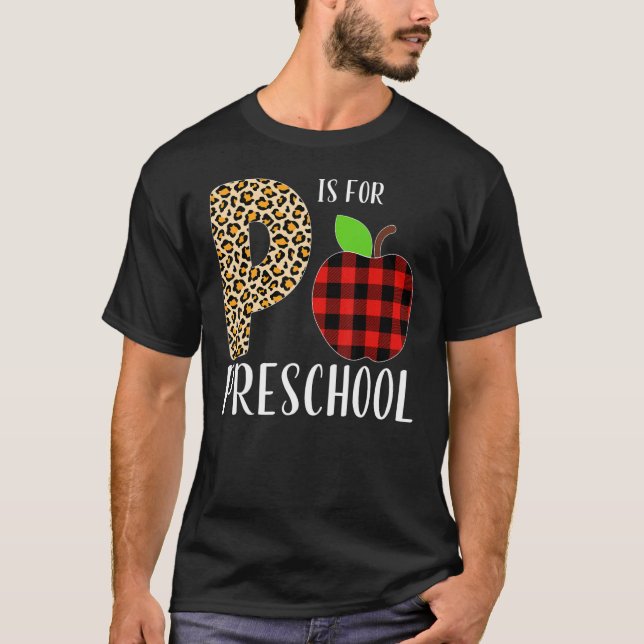 T-shirt P Is For Preschool Teacher Leopard Buffalo Plaid K (Devant)