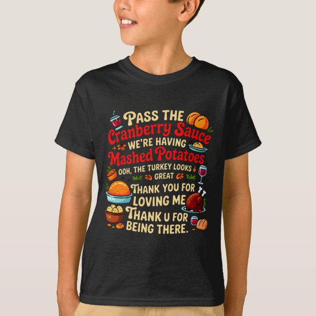 T-shirt P The Cranberry Sauce We're Having Mashed Tatoes L (Devant)