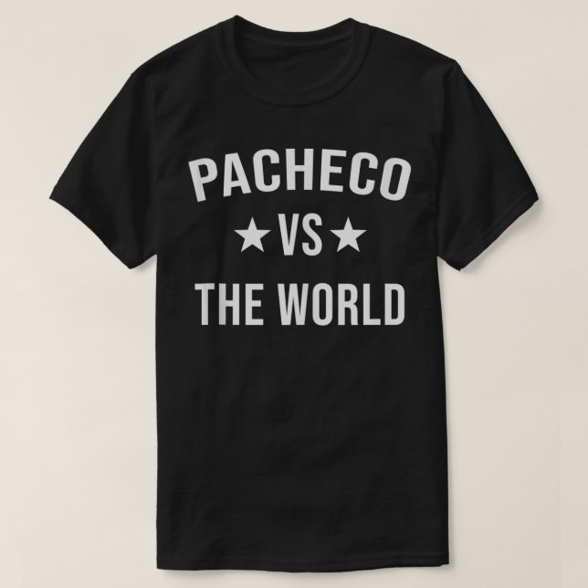 T-shirt PACHECO Vs The World Family Reunion Nom Team (Design devant)