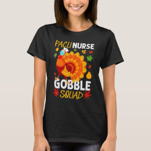 T-shirt Pacu Nurse Gobble Squad Turquie Face Masque Thanks