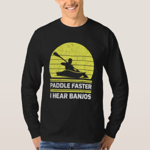 T-shirt Paddle Kayak Vintage Rétro Plus vite J'entends Ban