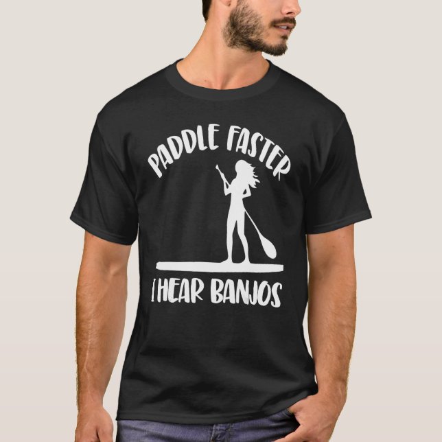 T-shirt Paddle Plus Rapidement J'Entends Banjos Femmes Pad (Devant)