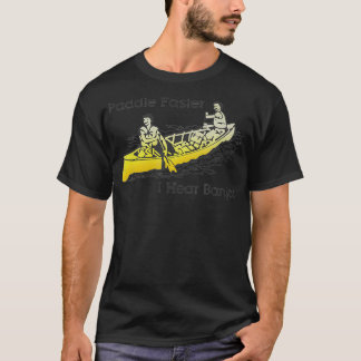 T-shirt Paddle Plus vite j'entends Banjos 12