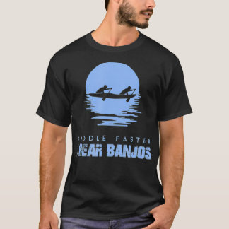 T-shirt Paddle Plus vite J'entends Banjos Rafting