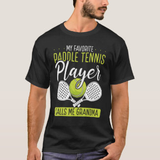 T-shirt Paddle Tennis Player My favorite Player calls me G