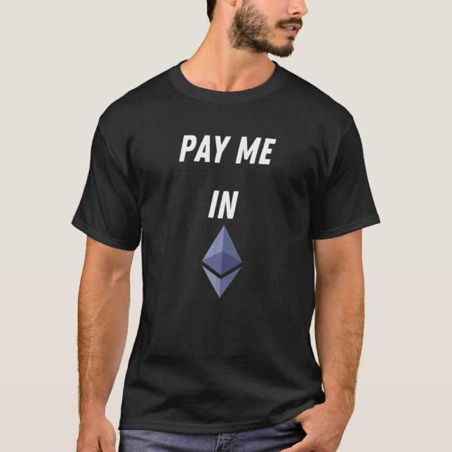 T-shirt Paie-Moi Dans Eth Ethereum Blockchain Eth Ether Cr (Devant)