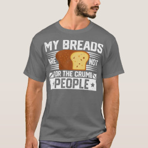 T-shirt Pain Drôle Pain De Pain Pain Pas Pour La Poupe De