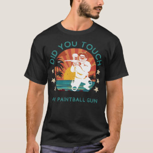 T-shirt Paintball Prankster Alert : Avez-Vous Touché Mon A