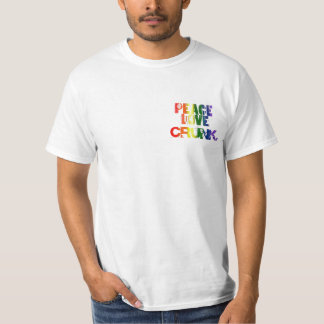 T-SHIRT PAIX, AMOUR, CRUNK