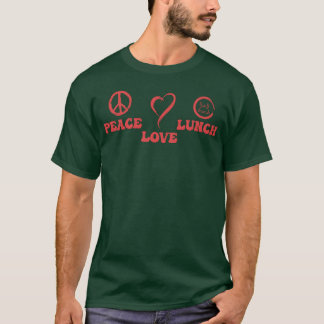 T-shirt paix amour déjeuner drôle