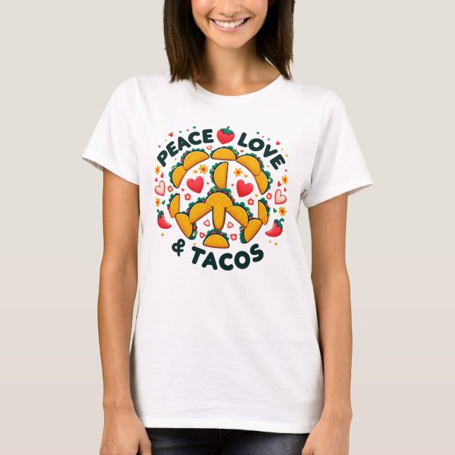 T-shirt Paix, Amour et Tacos (Devant)