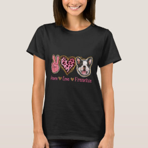 T-shirt Paix Amour Frenchie Fun Chien Maman Fête des Mères