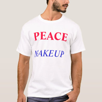 T-shirt PAIX, AMOUR, pièce en t de MAQUILLAGE