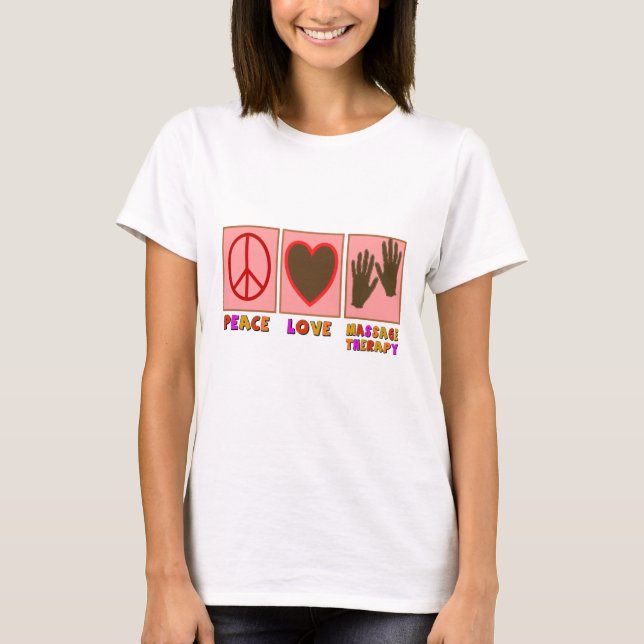 T-shirt Paix, amour, thérapie de massage (Devant)
