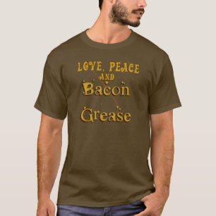 T-shirt Paix d'amour et graisse de lard