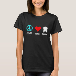 T-shirt Paix des Dents Amour Hygiène Bucco-Dentaire Hygién