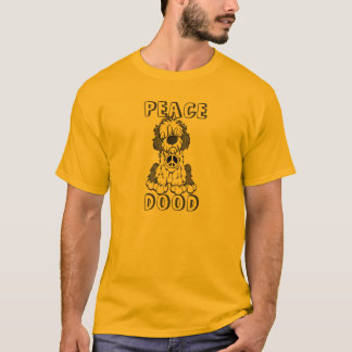 T-shirt Paix Dood !