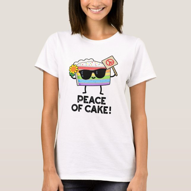 T-shirt Paix Du Gâteau Amusant Pun De Nourriture (Devant)