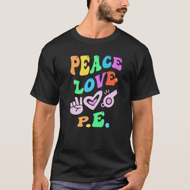 T-shirt PAIX LOVE P E Retro STEM Enseignant Super Retour À (Devant)