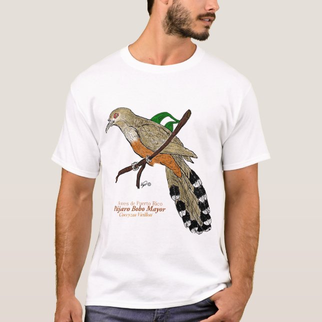 T-shirt Pájaro Bobo Maire/Portoricain Lizard-Cuckoo (Devant)