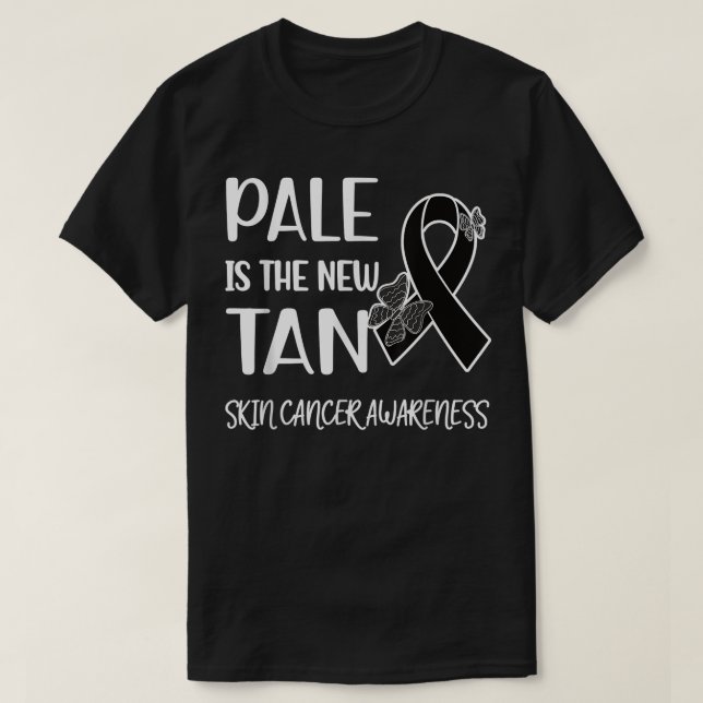 T-shirt Pale Is The New Tan  Skin Cancer Survivor Melanoma (Design devant)