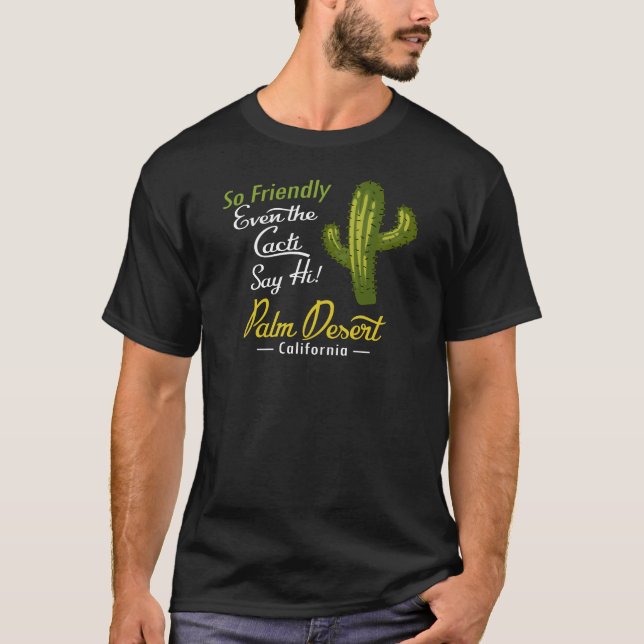 T-shirt Palm Desert Cactus Funny Retro (Devant)